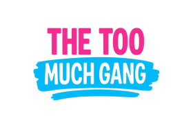 The Too Much Gang